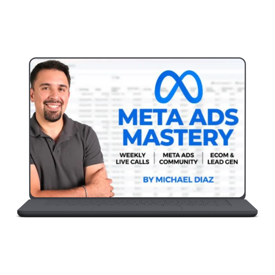 Meta Ads Mastery by Michael Diaz (Latest June 2026 Update + New Call Recordings)